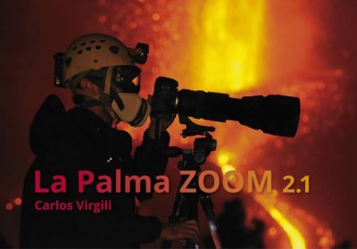 El fot&oacute;grafo Carlos Virgili presenta el libro La Palma Zoom 2.1, con im&aacute;genes in&eacute;ditas de la isla y del volc&aacute;n