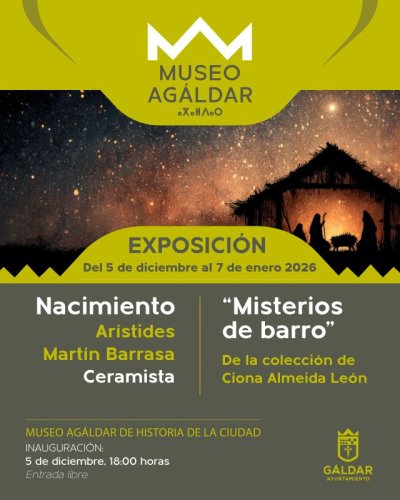 G&aacute;ldar: El Museo Ag&aacute;ldar inaugura dos nuevas exposiciones con motivo navide&ntilde;o