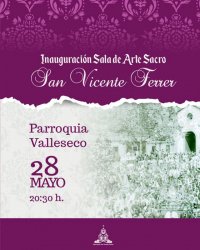 Valleseco inaugura las Sala de Arte Sacro &ldquo;San Vicente Ferrer&rdquo;