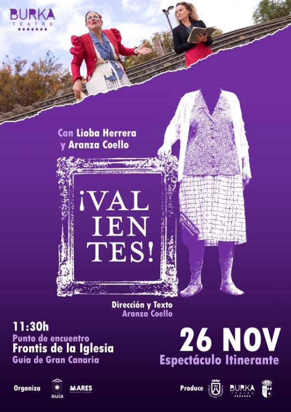 El casco histórico de Guía acoge la ruta teatralizada ‘Valientes’ el próximo 26 de noviembre