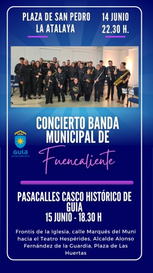 Guía: La Plaza de La Atalaya acoge mañana viernes un concierto de la Banda Municipal de Música de Fuencaliente