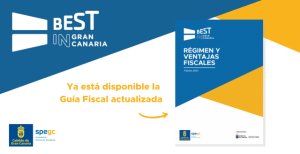 El Cabildo actualiza la gu&iacute;a fiscal con las novedades de 2023 para atraer inversores a Gran Canaria
