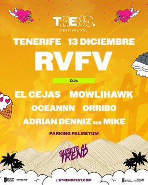 Trend Festival XXL en Tenerife, RVFV y la explosión del talento local tomarán el Parking Palmetum