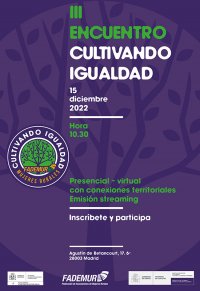 FADEMUR celebra el III Encuentro Cultivando Igualdad contra la violencia machista en los pueblos