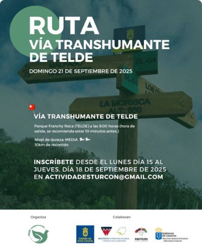 Senderismo: Vía trashumante de Telde caminando por los valores de nuestra tierra