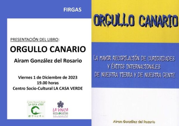 La Casa Verde de Firgas acoge la presentación del libro “Orgullo Canario”, de Airam González del Rosario, el 1 de diciembre