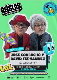 Jos&eacute; Corbacho y David Fern&aacute;ndez presentan &lsquo;David y Jos&eacute;, no somos Estopa&rsquo; en el Centro Cultural Guaires el 12 de septiembre