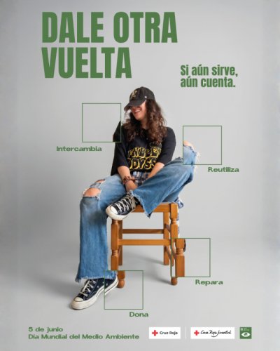 5 de junio, Día Mundial del Medio Ambiente: Cruz Roja y Cruz Roja Juventud impulsan la economía circular con la campaña ‘Dale otra vuelta’