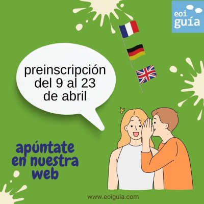 La Escuela Oficial de Idiomas de Santa Mar&iacute;a de Gu&iacute;a abre su preinscripci&oacute;n del 9 al 23 de abril