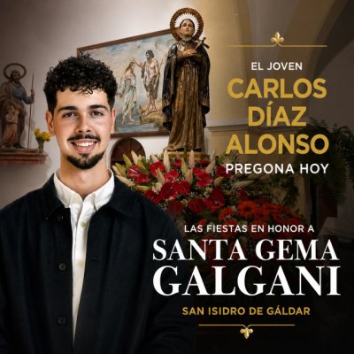 G&aacute;ldar: El joven Carlos D&iacute;az Alonso pregona hoy las Fiestas en honor a Santa Gema Galgani en San Isidro
