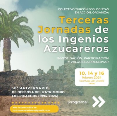 Turc&oacute;n-Ecologistas en Acci&oacute;n anuncia las Terceras Jornadas de los Ingenios Azucareros