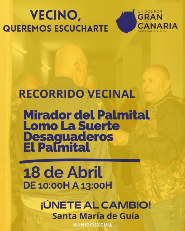 Gu&iacute;a: UxGC-Gu&iacute;a contin&uacute;a su ruta de escucha activa con un nuevo recorrido vecinal este s&aacute;bado