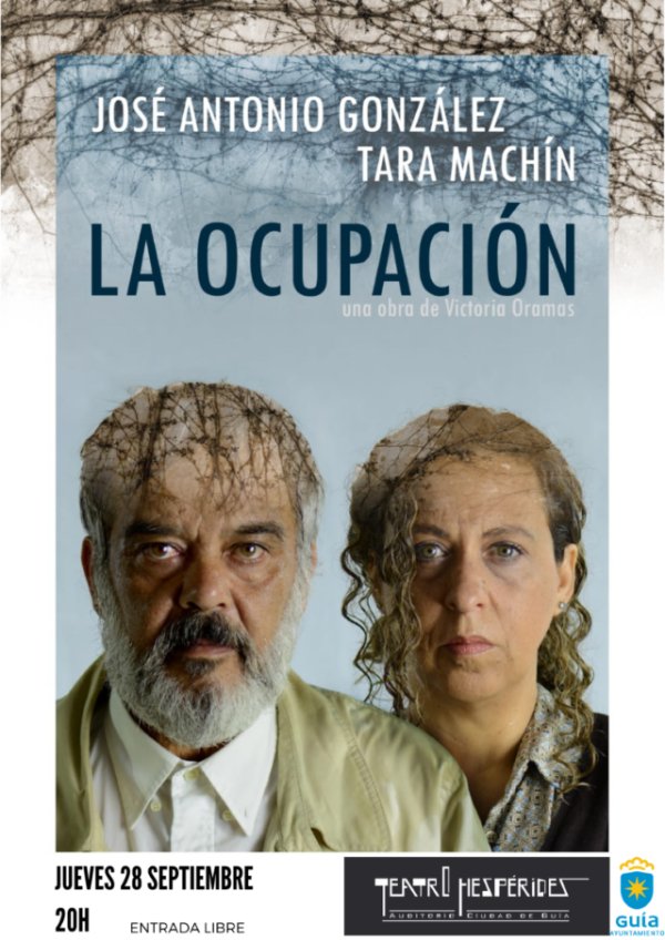 El Teatro Hesp&eacute;rides de Gu&iacute;a acoge la representaci&oacute;n de la obra &lsquo;La ocupaci&oacute;n&rsquo; de Victoria Oramas
