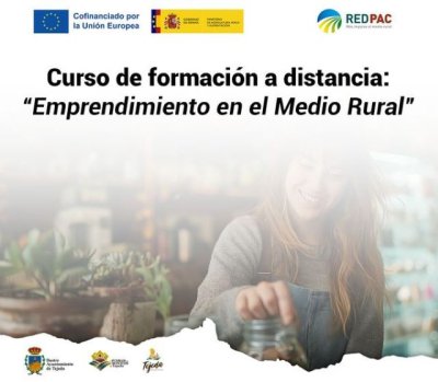 Tejeda: Apertura del periodo de inscripción para dos nuevas ediciones del curso de formación a distancia: “Emprendimiento en el Medio Rural”