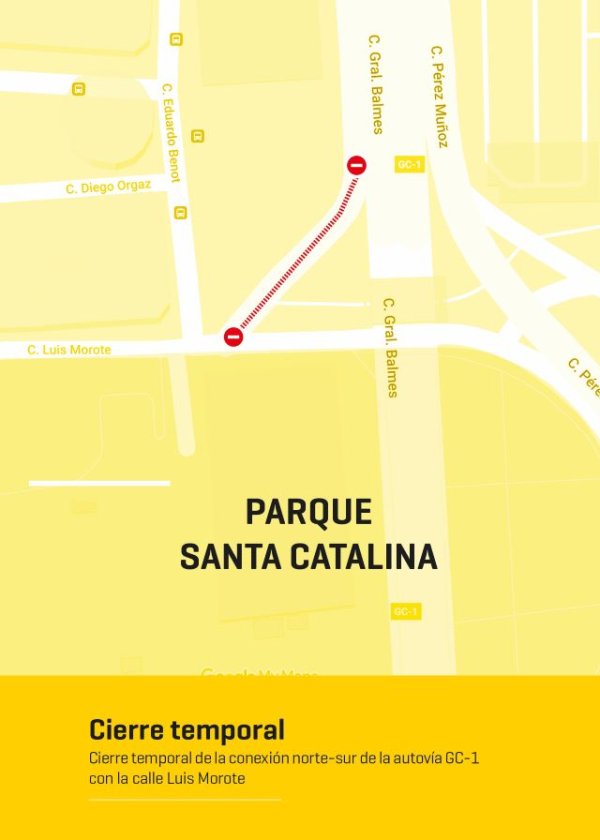El avance de las obras de la MetroGuagua en Santa Catalina obliga al cierre temporal del ramal de salida de la GC-1 hacia la calle Luis Morote, en dirección norte-sur