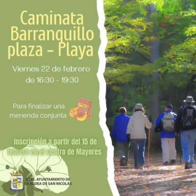 El área de Mayores organiza una caminata entre el Barranquillo La Plaza y la Playa de La Aldea