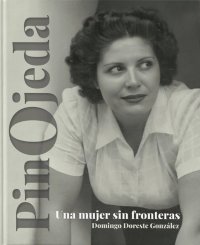 Domingo Doreste presenta en la en la Biblioteca Insular la biograf&iacute;a m&aacute;s &iacute;ntima ofrecida hasta la fecha de la artista Pino Ojeda