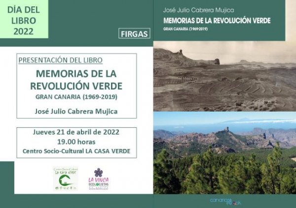 El 21 de abril se presenta en Firgas el libro “Memorias de la Revolución Verde” de José Julio Cabrera Mujica