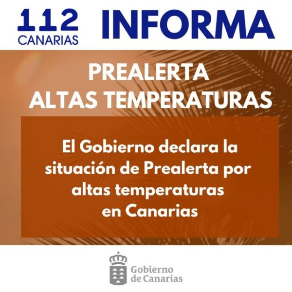 El Gobierno de Canarias declara la situación de prealerta por altas temperaturas en Canarias