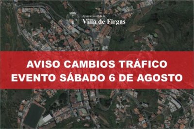 Villa de Firgas: Cambios de tr&aacute;fico este s&aacute;bado d&iacute;a 6 en determinadas v&iacute;as del municipio