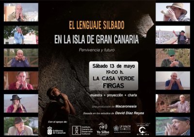 El s&aacute;bado 13 de mayo La Casa Verde de Firgas acoge el documental &ldquo;El Lenguaje Silbado, en la isla de Gran Canaria&rdquo;