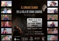 El s&aacute;bado 13 de mayo La Casa Verde de Firgas acoge el documental &ldquo;El Lenguaje Silbado, en la isla de Gran Canaria&rdquo;