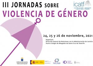 Colegio de Abogados de Tenerife y Relaciones con la Administración de Justicia organizan unas jornadas formativas sobre violencia de género