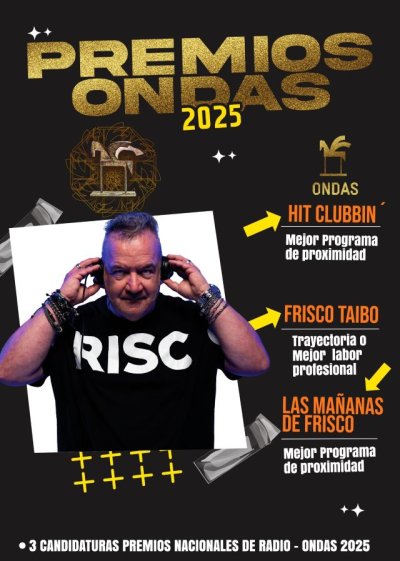 El radio dj Frisco Taibo en la carrera hacia los Premios Ondas