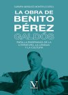 Presentaci&oacute;n del libro &lsquo;La obra de Benito P&eacute;rez Gald&oacute;s para la ense&ntilde;anza de la literatura, la lengua y la cultura&rsquo;