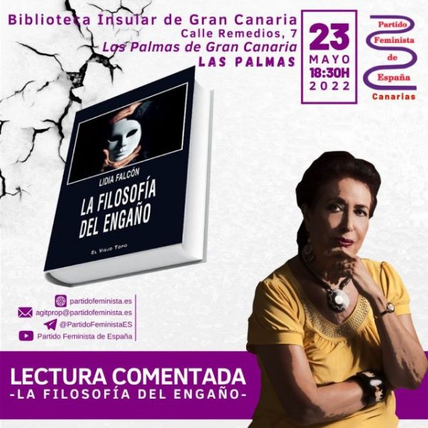El partido feminista les recuerda que la Lectura comentada del libro &quot;La filosofía del engaño&quot; continúa quincenalmente en la Biblioteca Insular