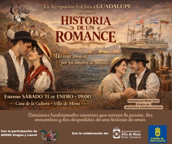 La Agrupaci&oacute;n Folcl&oacute;rica Guadalupe presenta el espect&aacute;culo &ldquo;Historia de un Romance&rdquo; en la Villa de Moya