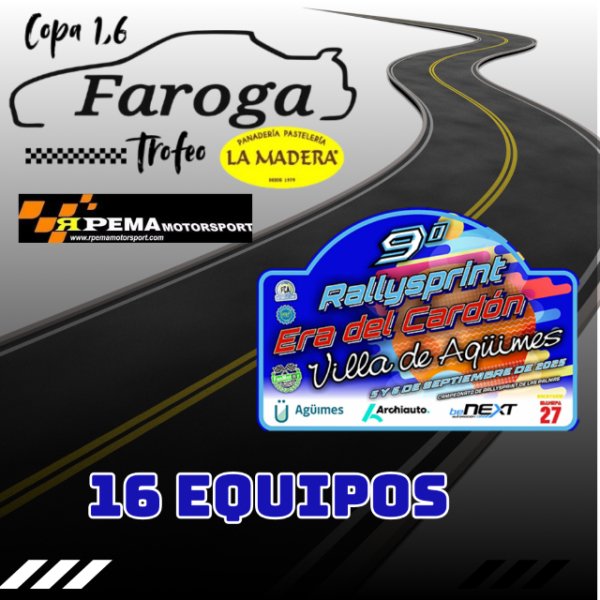 Automovilismo: La Copa FAROGA 1.6 – Trofeo Pastelería La Madera 2025 continúa su curso con la celebración del 9º Rallysprint Era del Cardón