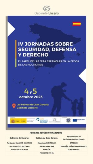 IV Jornadas sobre seguridad, defensa y derecho, el papel de las FFAA espa&ntilde;olas en la &eacute;poca de la multicrisis