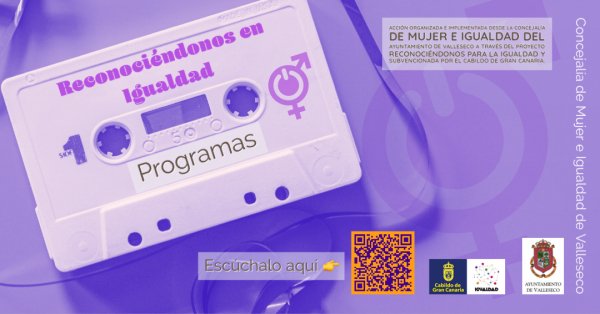 Valleseco pone en marcha la iniciativa radiofónica “Reconociéndonos en Igualdad”