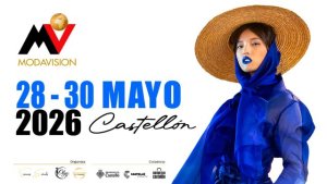 Castell&oacute;n se convierte en epicentro internacional de la moda con MODAVISION&reg;