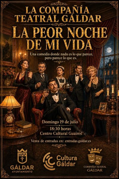 La Compa&ntilde;&iacute;a Teatral G&aacute;ldar adelanta el horario de &lsquo;La peor noche de mi vida&rsquo; el domingo a las 18:30 horas