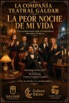 La Compa&ntilde;&iacute;a Teatral G&aacute;ldar adelanta el horario de &lsquo;La peor noche de mi vida&rsquo; el domingo a las 18:30 horas