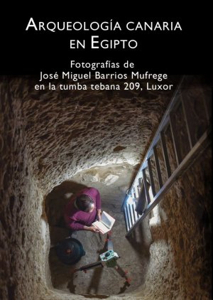 La muestra de fotografía ‘Arqueología canaria en Egipto’ se inaugura en las salas del Museo de San Isidro en Madrid