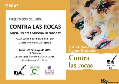 Villa de Firgas: El libro “ Contra las Rocas ”, de María Dolores Moreno Hernández se presenta en La Casa Verde el jueves 22 de mayo