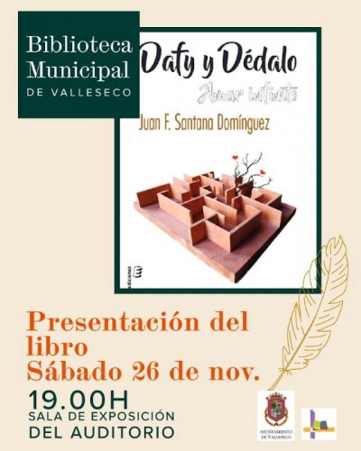 Valleseco acoge la presentaci&oacute;n de la novela &ldquo;Daty y D&eacute;dalo. Amar infinito&rdquo;