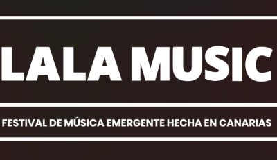 Llega LALA MUSIC 2026 para impulsar el talento emergente de Canarias con directos y jornadas profesionales en San Crist&oacute;bal de La Laguna