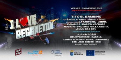 "I love Reggaeton" , el 18 de noviembre en el Anexo al Estadio de Gran Canaria